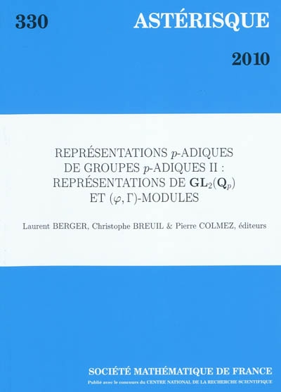 Astérisque, n° 330. Représentations p-adiques de groupes p-adiques II : représentations de GL2 (Qp) et (phi, gamma)-modules