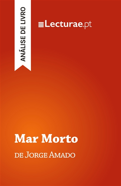 Mar Morto — Jorge Amado...