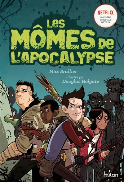 Les mômes de l'Apocalypse. Vol. 1 Les mômes de l'Apocalypse. Vol. 1