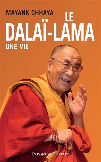Le dalaï-lama, une vie