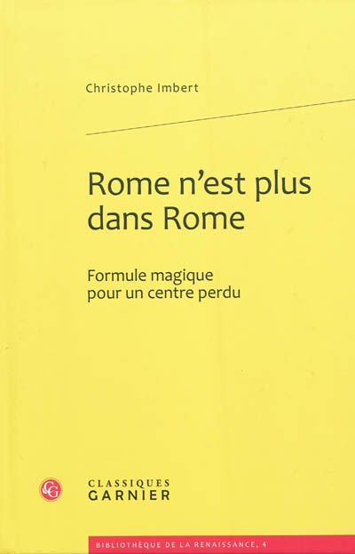 Rome n'est plus dans Rome : formule magique pour un centre perdu