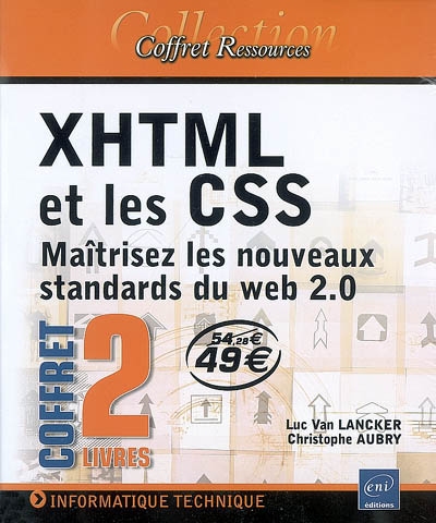 XHTML et les CSS : maîtrisez les nouveaux standards du Web 2.0