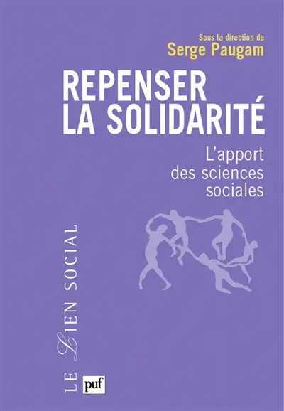 Repenser la solidarité : l'apport des sciences sociales