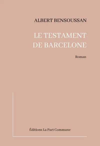 Le testament de Barcelone