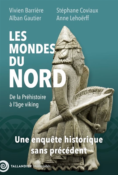 Les mondes du Nord : de la préhistoire à l'âge viking