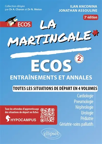 La martingale. Cardiologie, pneumologie, néphrologie, urologie, pédiatrie, gériatrie-soins palliatifs