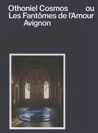 Othoniel Cosmos ou Les fantômes de l'amour : Avignon Othoniel Cosmos ou Les fantômes de l'amour : Avignon