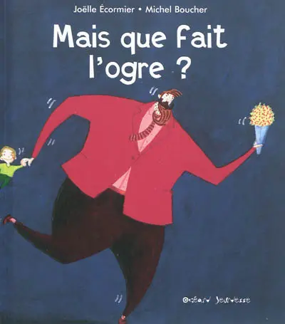 Mais que fait l'ogre ?