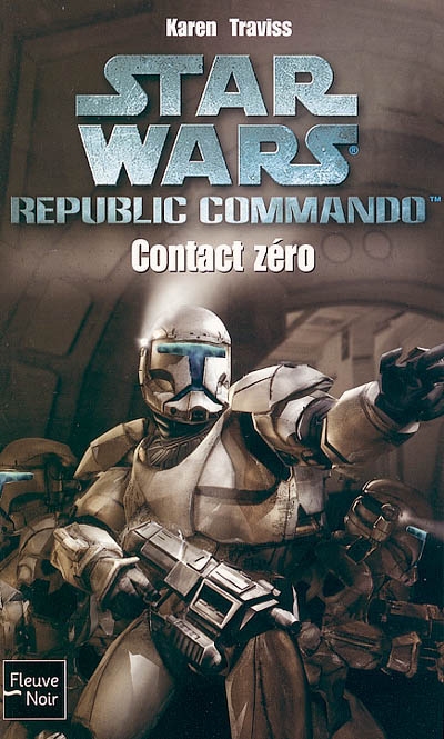 Republic commando. Vol. 1. Contact zéro