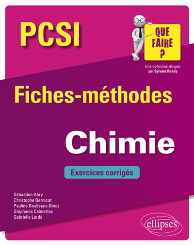 Chimie PCSI : fiches-méthodes : exercices corrigés