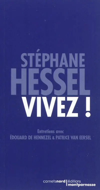 Vivez ! : entretiens avec Edouard de Hennezel et Patrice van Eersel