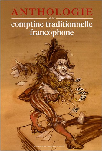 Anthologie de la comptine traditionnelle francophone