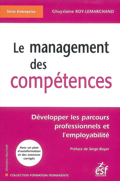 Le management des compétences : développer les parcours professionnels et l'employabilité
