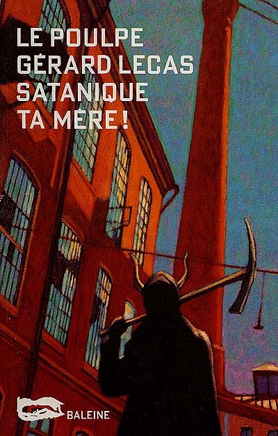 Satanique ta mère !