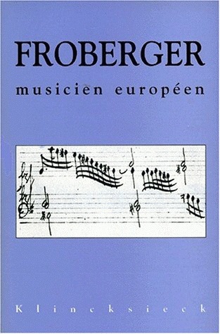 J.J. Froberger, musicien européen
