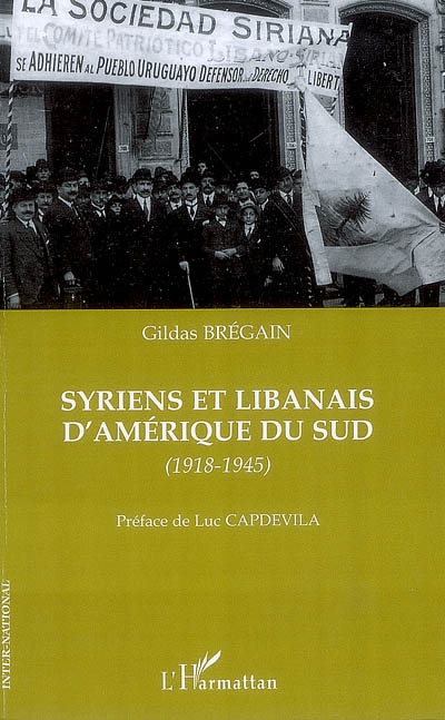 Syriens et Libanais d'Amérique du Sud (1918-1945)