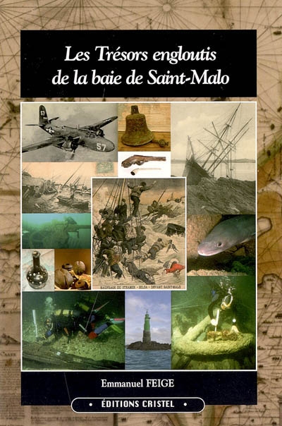 Les trésors engloutis de la baie de Saint-Malo