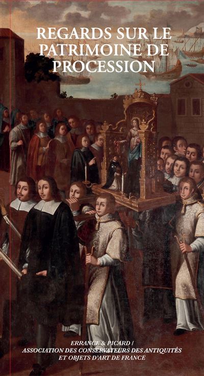 Regards sur le patrimoine de procession