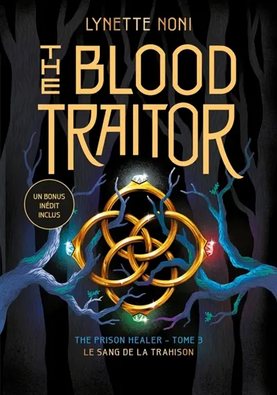 The prison healer. Vol. 3. The blood traitor. Le sang de la trahison