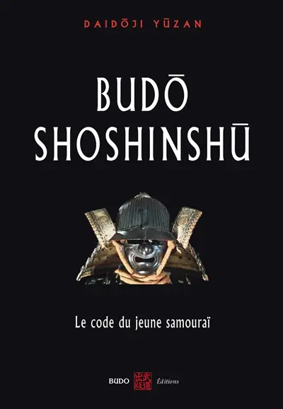 Budo shoshinshu : le code du jeune samouraï