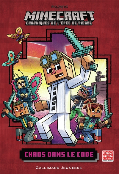 Minecraft, chroniques de l'épée de pierre- Tome 1 : Chaos dans le code