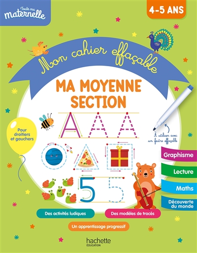 Ma moyenne section : mon cahier effaçable : 4-5 ans