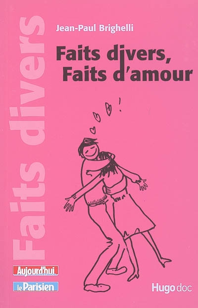 Faits divers, faits d'amour