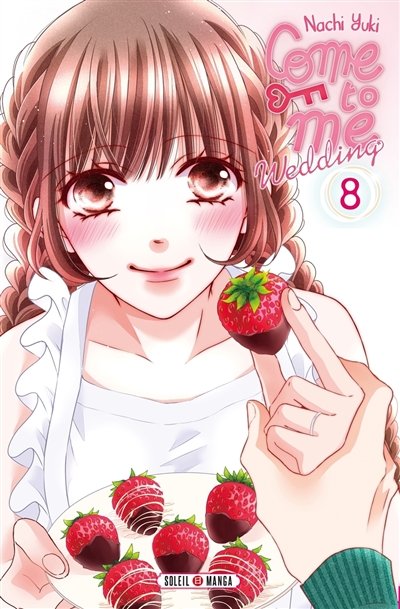 Come to me : wedding. Vol. 8