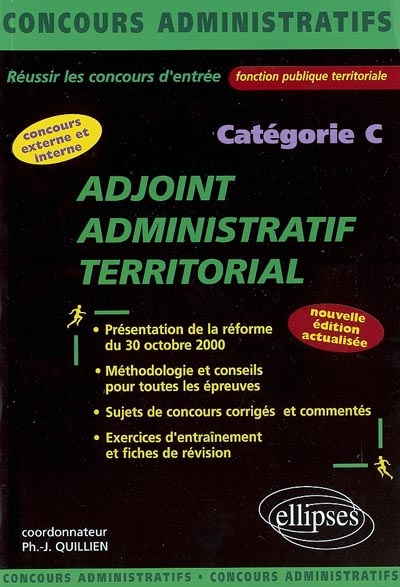 Adjoint administratif territorial : concours externe et interne : catégorie C