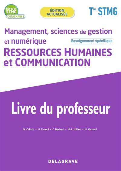 Management, sciences de gestion et numérique terminale STMG : ressources humaines et communication, enseignement spécifique : livre du professeur