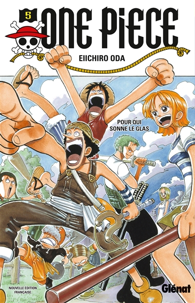 One Piece : édition originale. Vol. 5. Pour qui sonne le glas