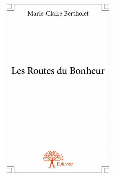 Les routes du bonheur