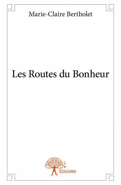 Les routes du bonheur