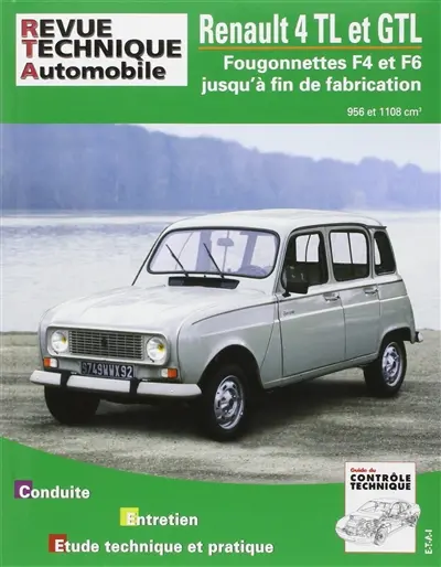 Revue technique automobile, n° 338.7. Renault 4 GTL et fourgonnette 4F4-4F6