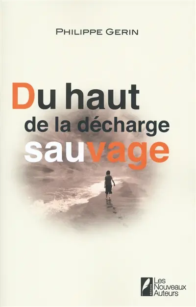 Du haut de la décharge sauvage