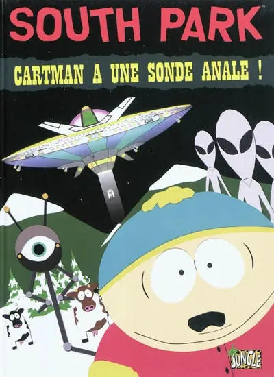 South Park. Vol. 2. Cartman a une sonde anale !