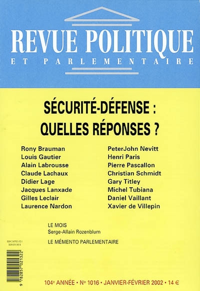 Revue politique et parlementaire, n° 1016. Sécurité-défense : quelles réponses ?