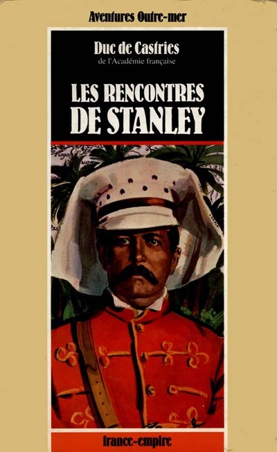 Les Rencontres de Stanley : essai historique