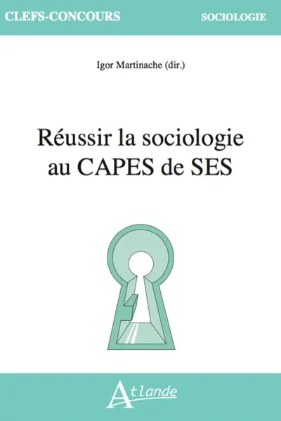 Réussir la sociologie au Capes de SES