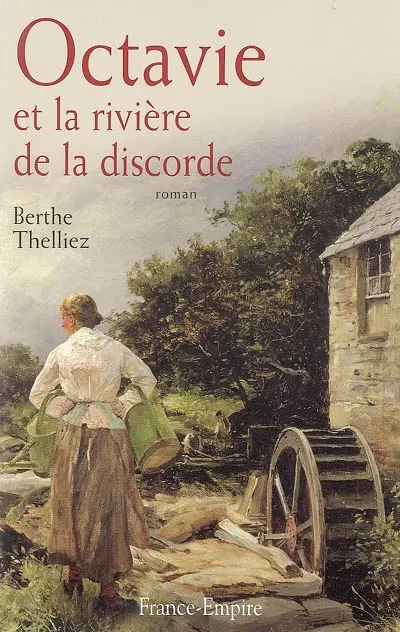 Octavie : et la rivière de la discorde