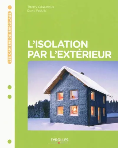 L'isolation par l'extérieur