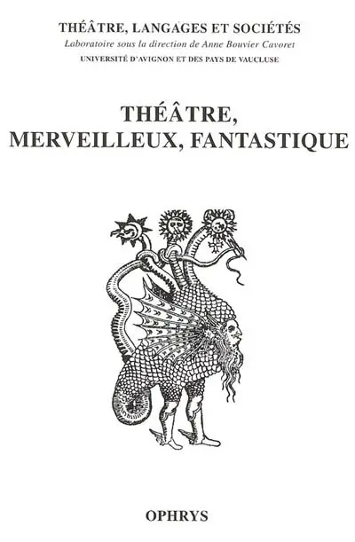 Théâtre, merveilleux, fantastique