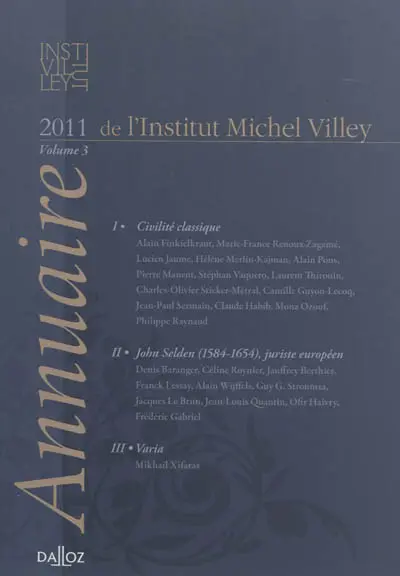 Annuaire de l'Institut Michel Villey, n° 3. Civilité classique. John Selden (1584-1654), juriste européen