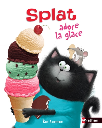 Splat le chat. Vol. 20. Splat adore la glace