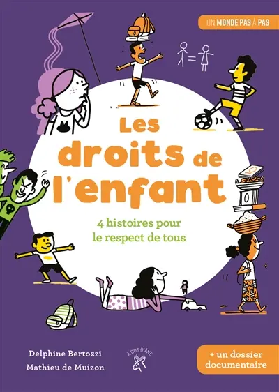 Les droits de l'enfant : 4 histoires pour le respect de tous