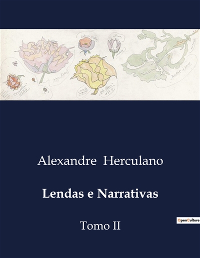 Lendas e Narrativas : Tomo II