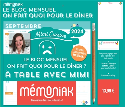 Le bloc mensuel On fait quoi pour le dîner ? : A table avec Mimi : 2024 -  Mimi cuisine (blog) - Librairie Mollat Bordeaux