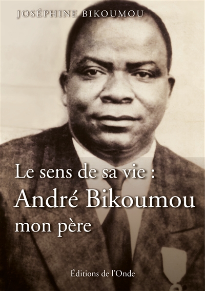 Le sens de sa vie : André...