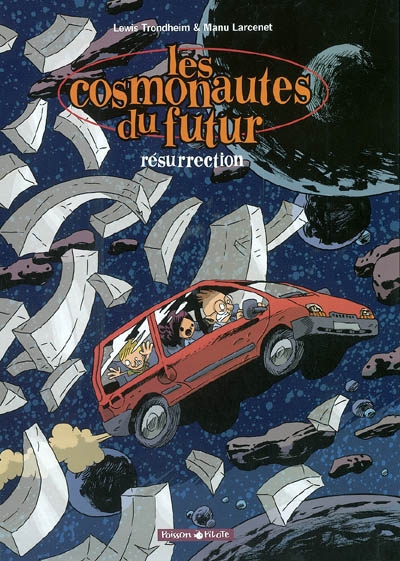 Les cosmonautes du futur. Vol. 3. Résurrection