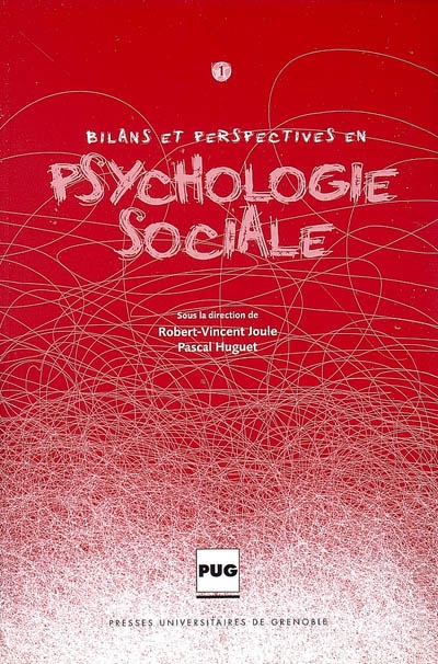 Bilans et perspectives en psychologie sociale. Vol. 1